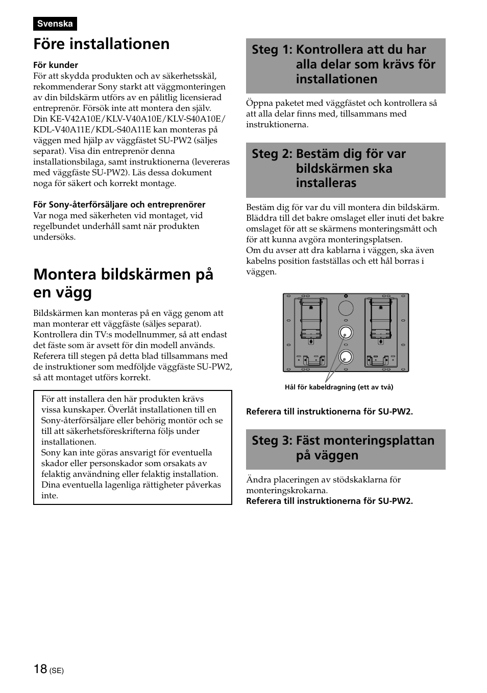 Före installationen, Montera bildskärmen på en vägg, Steg 3: fäst monteringsplattan på väggen | Sony SU-PW2 User Manual | Page 18 / 32