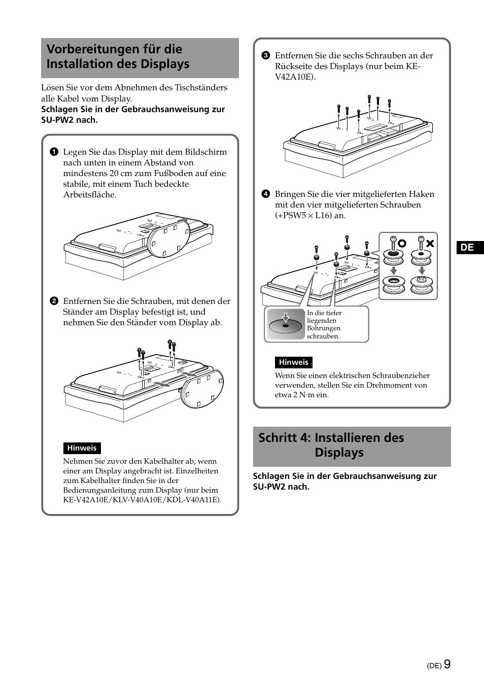 Schritt 4: installieren des displays, Vorbereitungen für die installation des displays | Sony SU-PW2 User Manual | Page 9 / 32