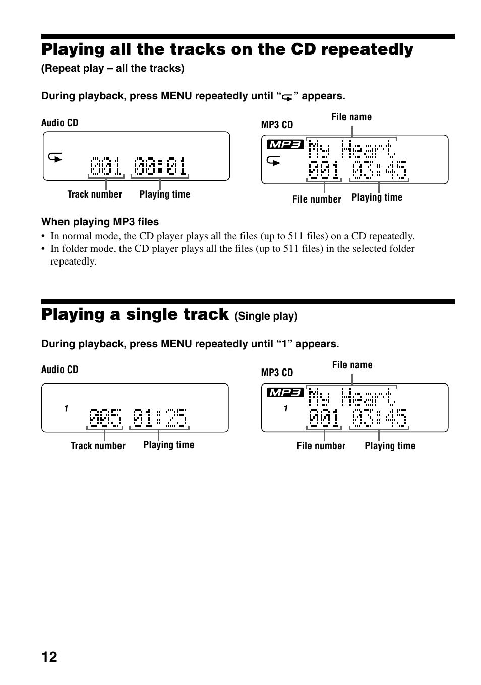 Playing a single track (single play), Playing all the tracks on the cd repeatedly, Repeat play – all the tracks) | Playing a single track you’ve selected, Repeatedly (repeat play – a single track)13, Playing a single track | Sony D-CJ506CK User Manual | Page 12 / 32