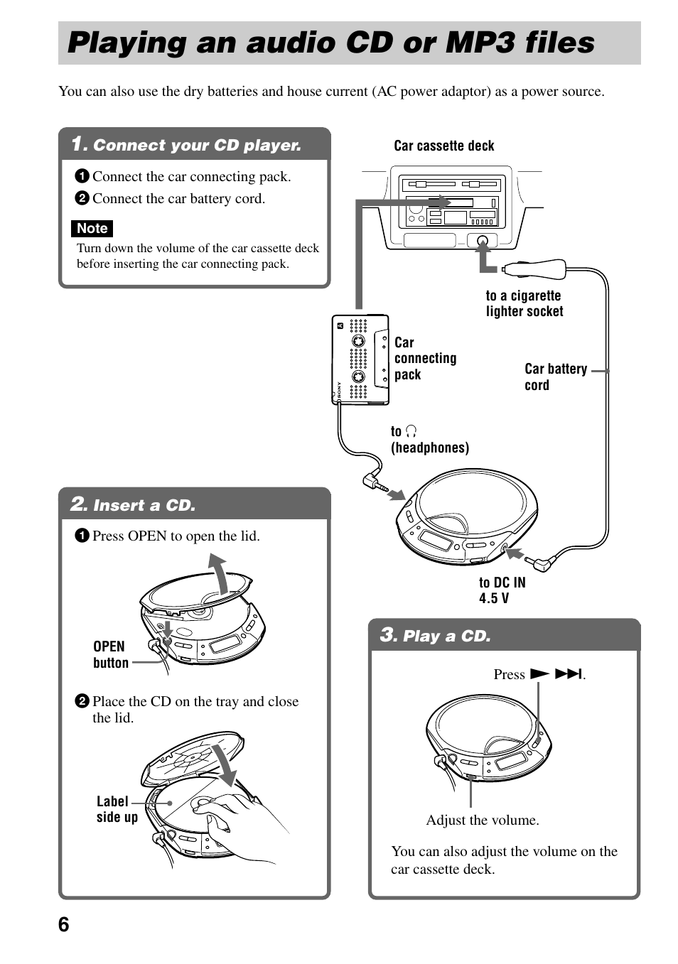 Playing an audio cd or mp3 files, Connect your cd player, Insert a cd | Play a cd, 1 . connect your cd player, 2 . insert a cd, 3 . play a cd | Sony D-CJ506CK User Manual | Page 6 / 32