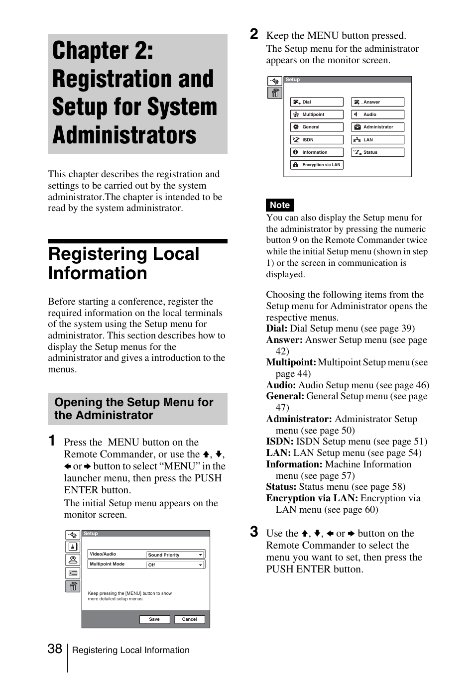 Registering local information, Opening the setup menu for the administrator, Opening the setup menu for the | Administrator, Keep the menu button pressed | Sony PCS-1/1P User Manual | Page 38 / 216