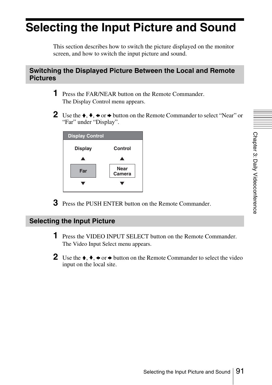 Selecting the input picture and sound, Selecting the input picture, Switching the displayed picture | Between the local and remote pictures | Sony PCS-1/1P User Manual | Page 91 / 216