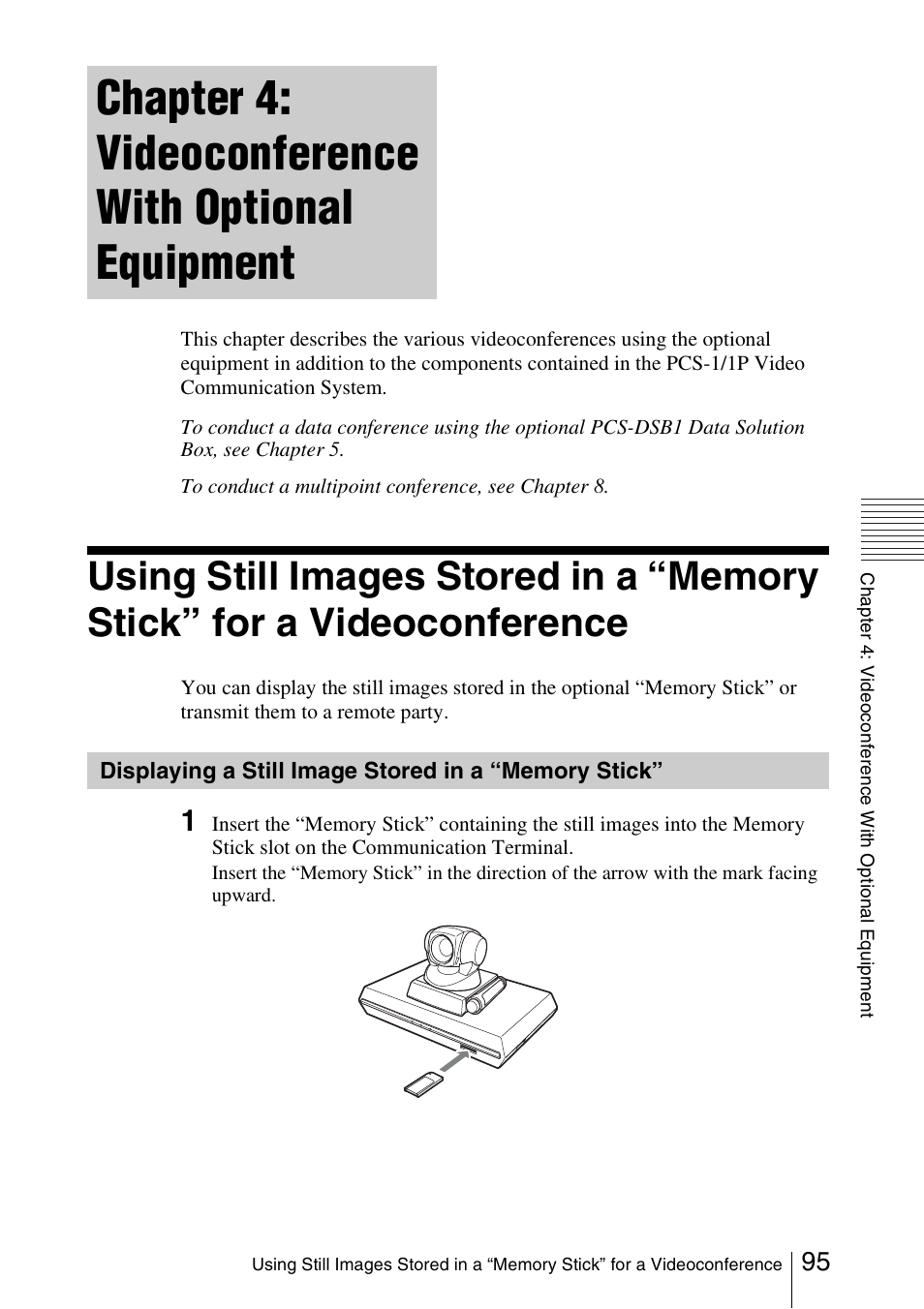 Chapter 4: videoconference with optional equipment, Displaying a still image stored in a “memory stick, Displaying a still image stored in a | Memory stick | Sony PCS-1/1P User Manual | Page 95 / 216