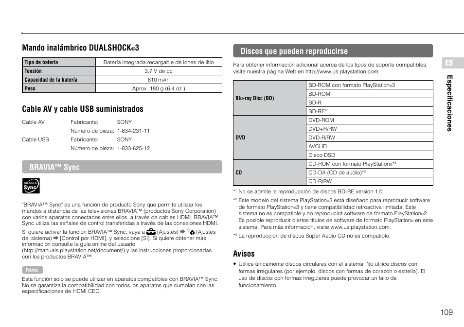 109 es, Mando inalámbrico dualshock, Cable av y cable usb suministrados | Bravia™ sync, Discos que pueden reproducirse, Avisos | Sony PlayStation 3 (Uncharted: Drake's Fortune Limited Edition Bundle) User Manual | Page 109 / 120