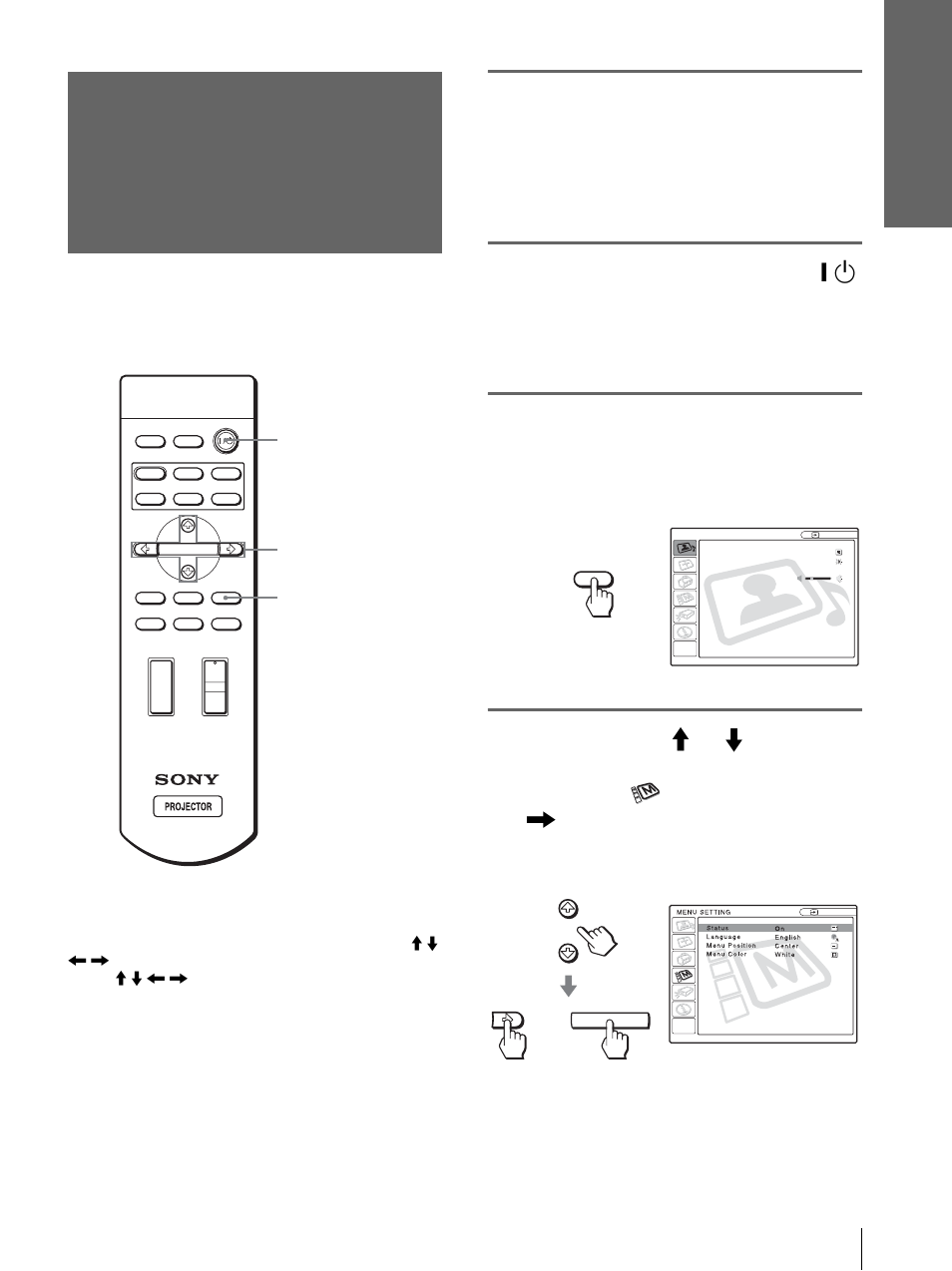 Étape 4 : sélection de la langue de menu, Appuyez sur menu, Raccor d ements et pré p arat ifs | Sony Cineza VPL-HS20 User Manual | Page 103 / 240