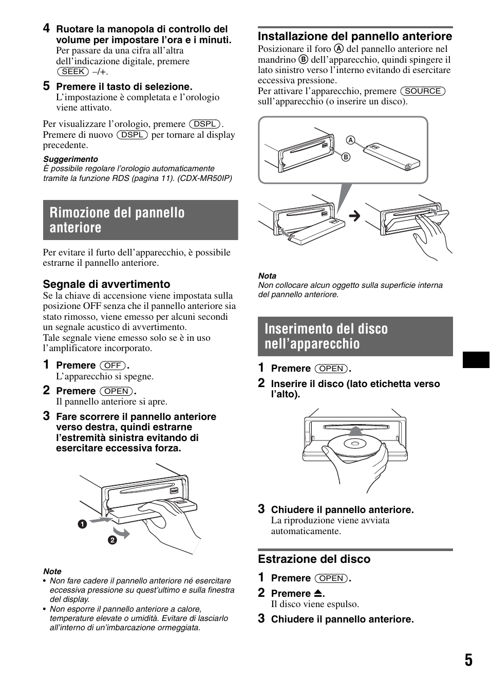 Rimozione del pannello anteriore, Installazione del pannello anteriore, Inserimento del disco nell’apparecchio | Estrazione del disco | Sony CDX-M50IP User Manual | Page 123 / 144