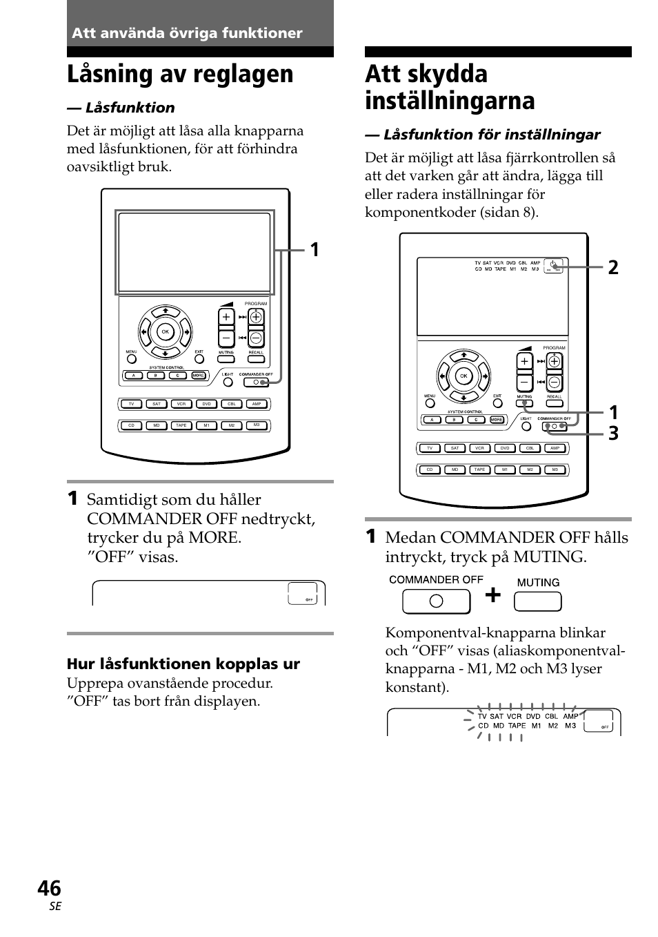 Att använda övriga funktioner, Låsning av reglagen, Att skydda inställningarna | Hur låsfunktionen kopplas ur | Sony RM-AV2500T User Manual | Page 114 / 140