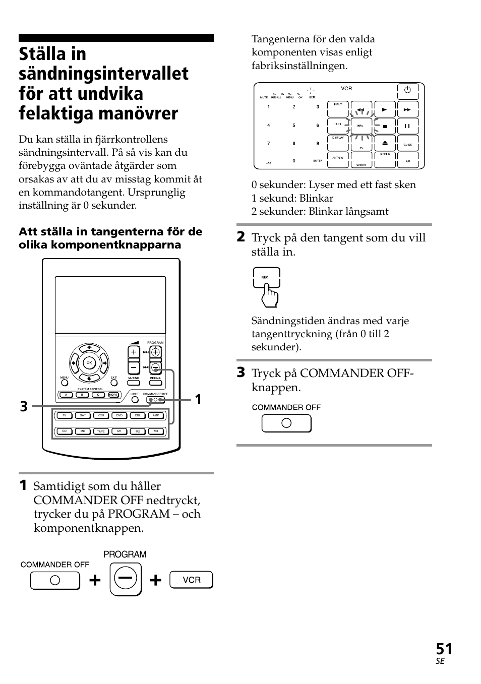 Tryck på den tangent som du vill ställa in, Tryck på commander off- knappen | Sony RM-AV2500T User Manual | Page 119 / 140