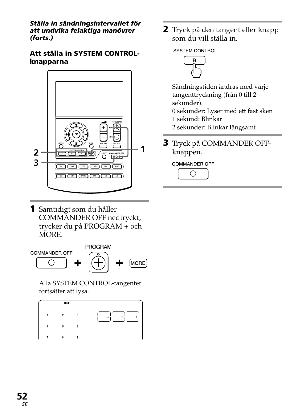 Tryck på commander off- knappen, Att ställa in system control- knapparna, Alla system control-tangenter fortsätter att lysa | Sony RM-AV2500T User Manual | Page 120 / 140