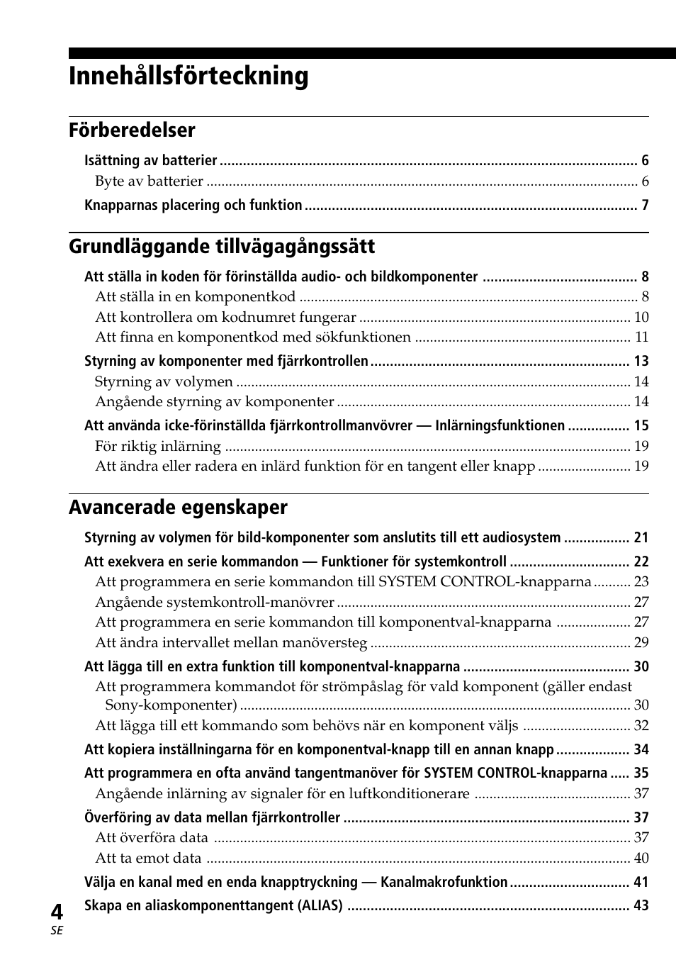 Innehållsförteckning, Förberedelser, Grundläggande tillvägagångssätt | Avancerade egenskaper | Sony RM-AV2500T User Manual | Page 72 / 140