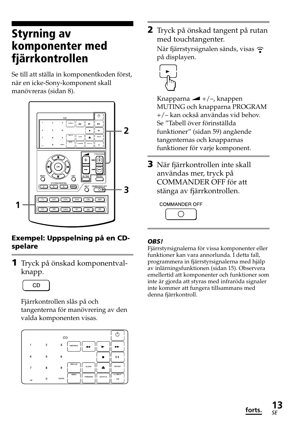 Styrning av komponenter med fjärrkontrollen, Tryck på önskad komponentval- knapp, Exempel: uppspelning på en cd- spelare | Forts | Sony RM-AV2500T User Manual | Page 81 / 140