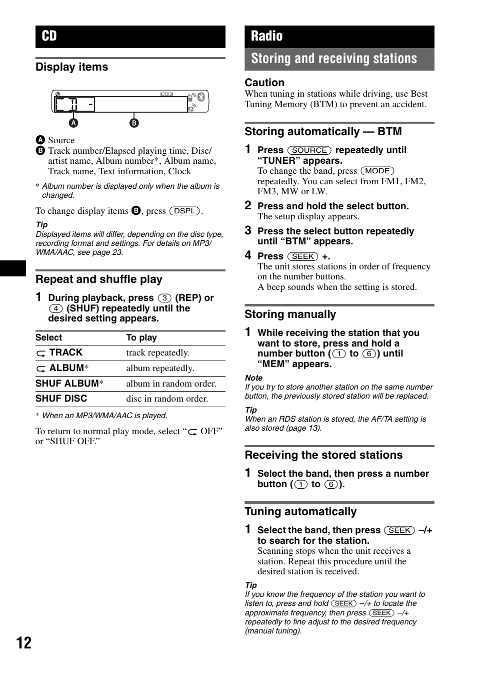 Display items, Repeat and shuffle play, Radio | Storing and receiving stations, Storing automatically - btm, Storing manually, Receiving the stored stations, Tuning automatically, Display items repeat and shuffle play, Radio storing and receiving stations | Sony Bluetooth 3-299-319-12 (1) User Manual | Page 12 / 164