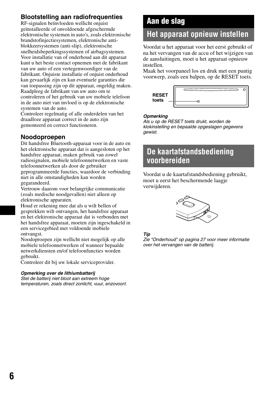 Aan de slag, Het apparaat opnieuw instellen, De kaartafstandsbediening voorbereiden | Aan de slag het apparaat opnieuw instellen | Sony Bluetooth 3-299-319-12 (1) User Manual | Page 132 / 164