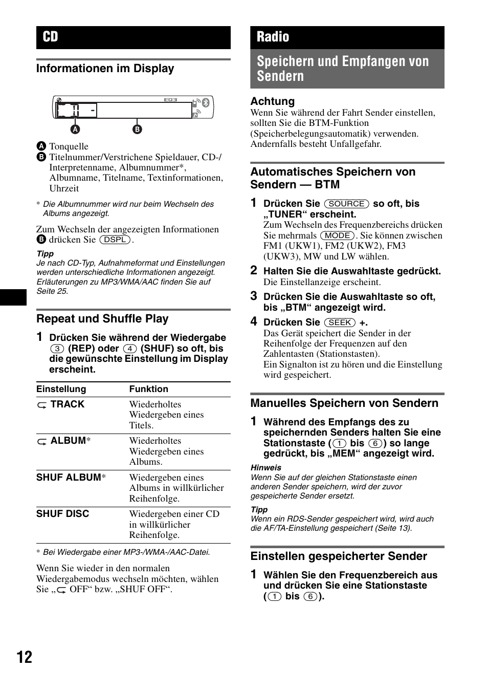 Informationen im display, Repeat und shuffle play, Radio | Speichern und empfangen von sendern, Automatisches speichern von sendern - btm, Manuelles speichern von sendern, Einstellen gespeicherter sender, Informationen im display repeat und shuffle play, Automatisches speichern von sendern, Seite 12 | Sony Bluetooth 3-299-319-12 (1) User Manual | Page 42 / 164