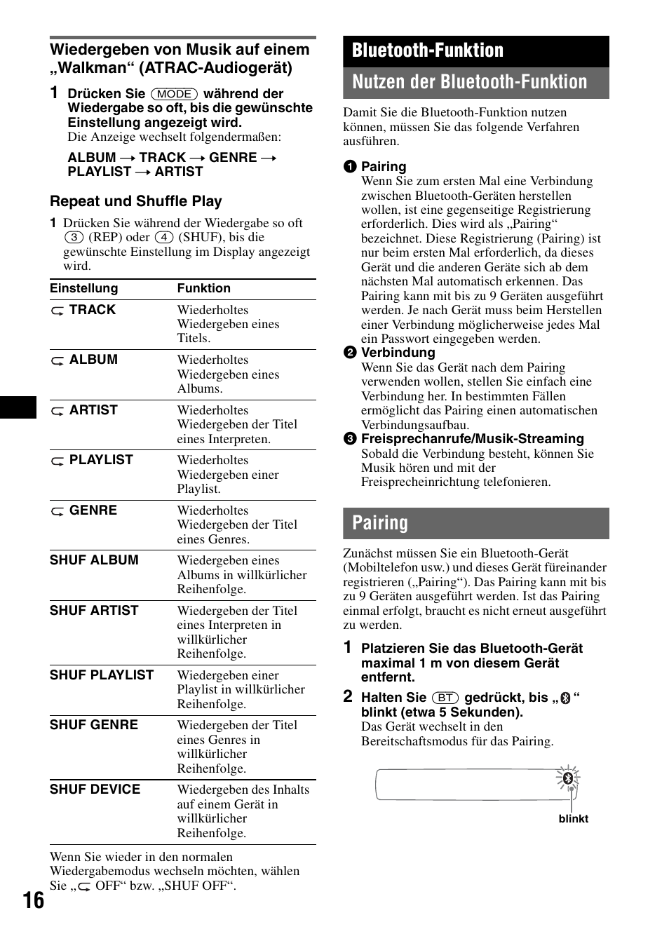 Bluetooth-funktion, Nutzen der bluetooth-funktion, Pairing | Seite 16, Bluetooth-funktion nutzen der bluetooth-funktion | Sony Bluetooth 3-299-319-12 (1) User Manual | Page 46 / 164