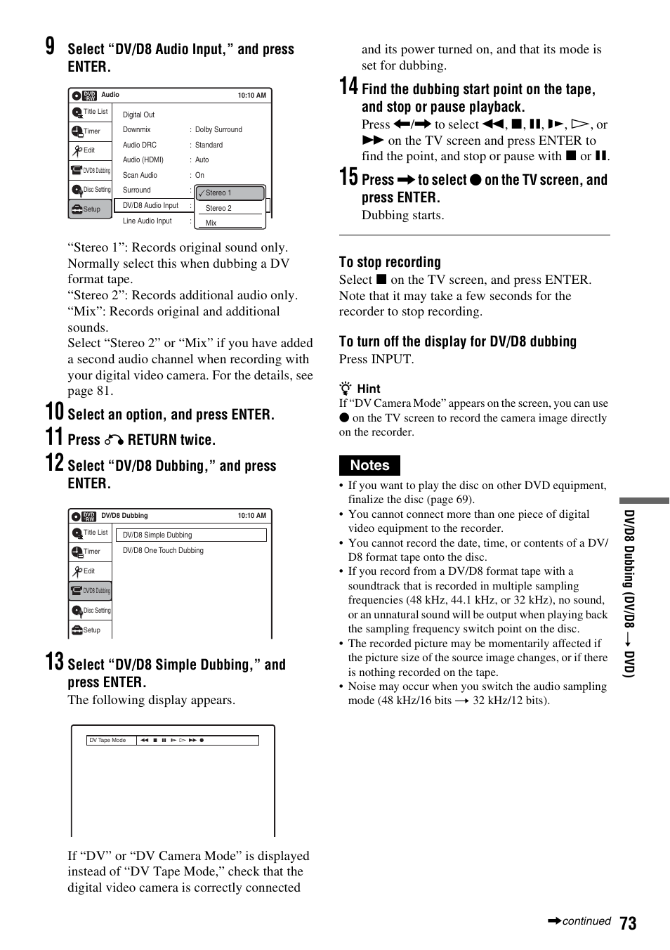 Select “dv/d8 audio input,” and press enter, Select an option, and press enter, Press o return twice | Select “dv/d8 dubbing,” and press enter, Select “dv/d8 simple dubbing,” and press enter | Sony RDR-GX355 User Manual | Page 73 / 128