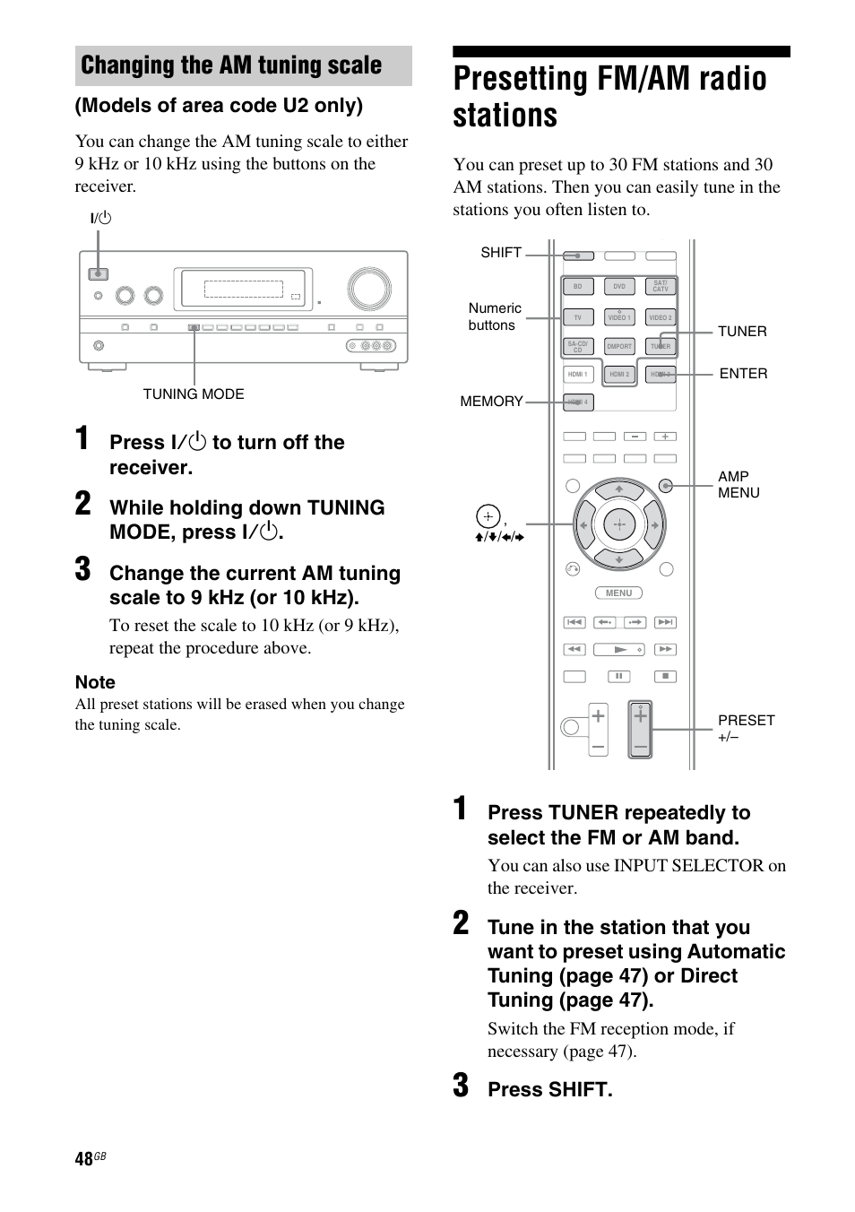 Presetting fm/am radio stations, Changing the am tuning scale, Models of area code u2 only) | Press ?/1 to turn off the receiver, While holding down tuning mode, press ?/1, Press tuner repeatedly to select the fm or am band, Press shift, You can also use input selector on the receiver | Sony STR-DH810 User Manual | Page 48 / 104
