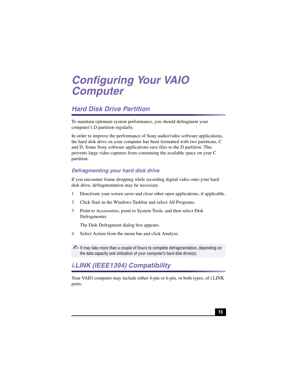 Configuring your vaio computer, Hard disk drive partition, Defragmenting your hard disk drive | I.link (ieee1394) compatibility, I.link, Ieee1394) compatibility | Sony PCV-RX570 User Manual | Page 13 / 28