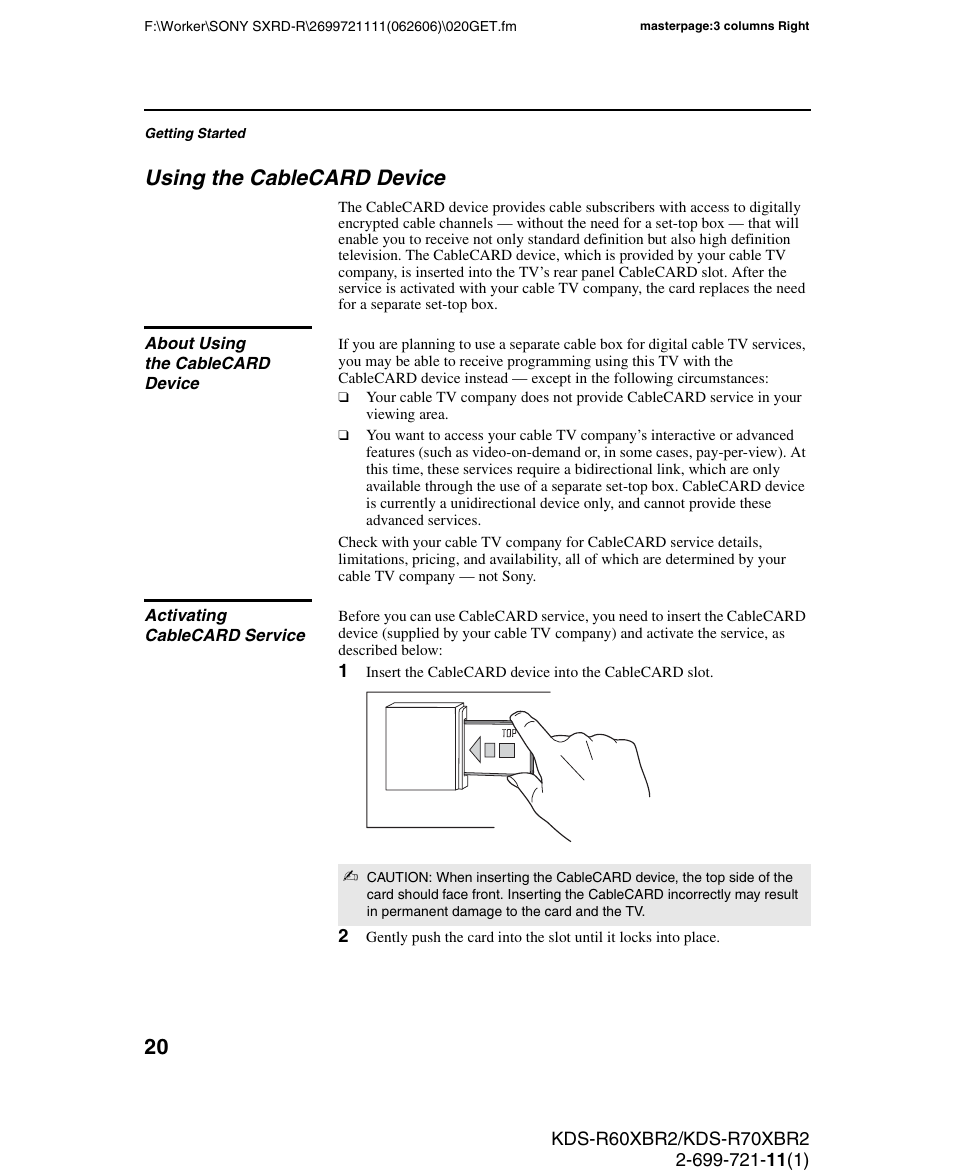 Using the cablecard device, About using the cablecard device, Activating cablecard service | Sony GRAND WEGA KDS-R70XBR2 User Manual | Page 20 / 83