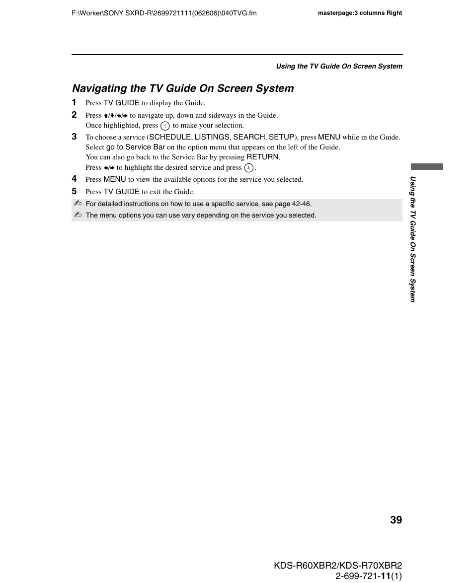 Navigating the tv guide on screen system | Sony GRAND WEGA KDS-R70XBR2 User Manual | Page 39 / 83