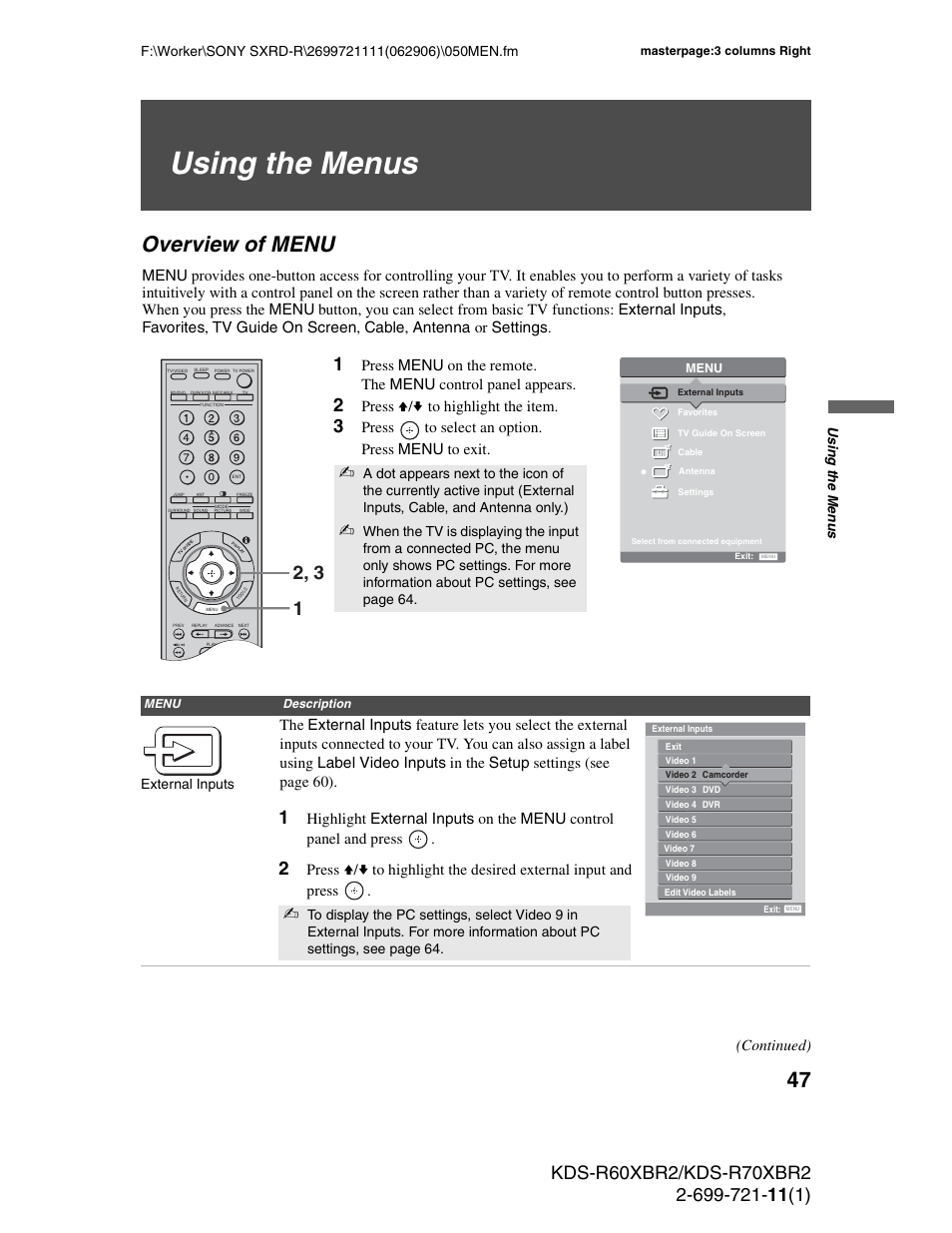 Using the menus, Overview of menu, Press v/v to highlight the item | Press to select an option. press menu to exit, Continued) | Sony GRAND WEGA KDS-R70XBR2 User Manual | Page 47 / 83