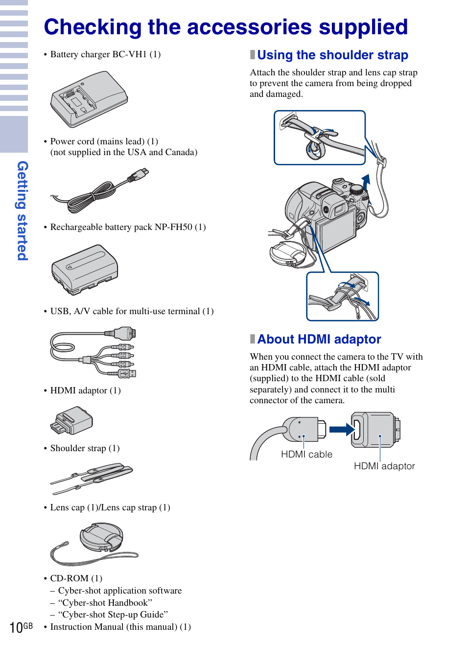 Getting started, Checking the accessories supplied, Get ting st art ed | Xusing the shoulder strap, Xabout hdmi adaptor | Sony Cyber-shot DSC-HX1 User Manual | Page 10 / 76