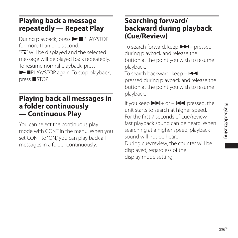 Playing back a message repeatedly — repeat play, Playing back a message repeatedly, Repeat play playing back all messages in a | Folder continuously, Continuous play searching forward/backward, During playback (cue/review) | Sony ICD-P520 User Manual | Page 25 / 56