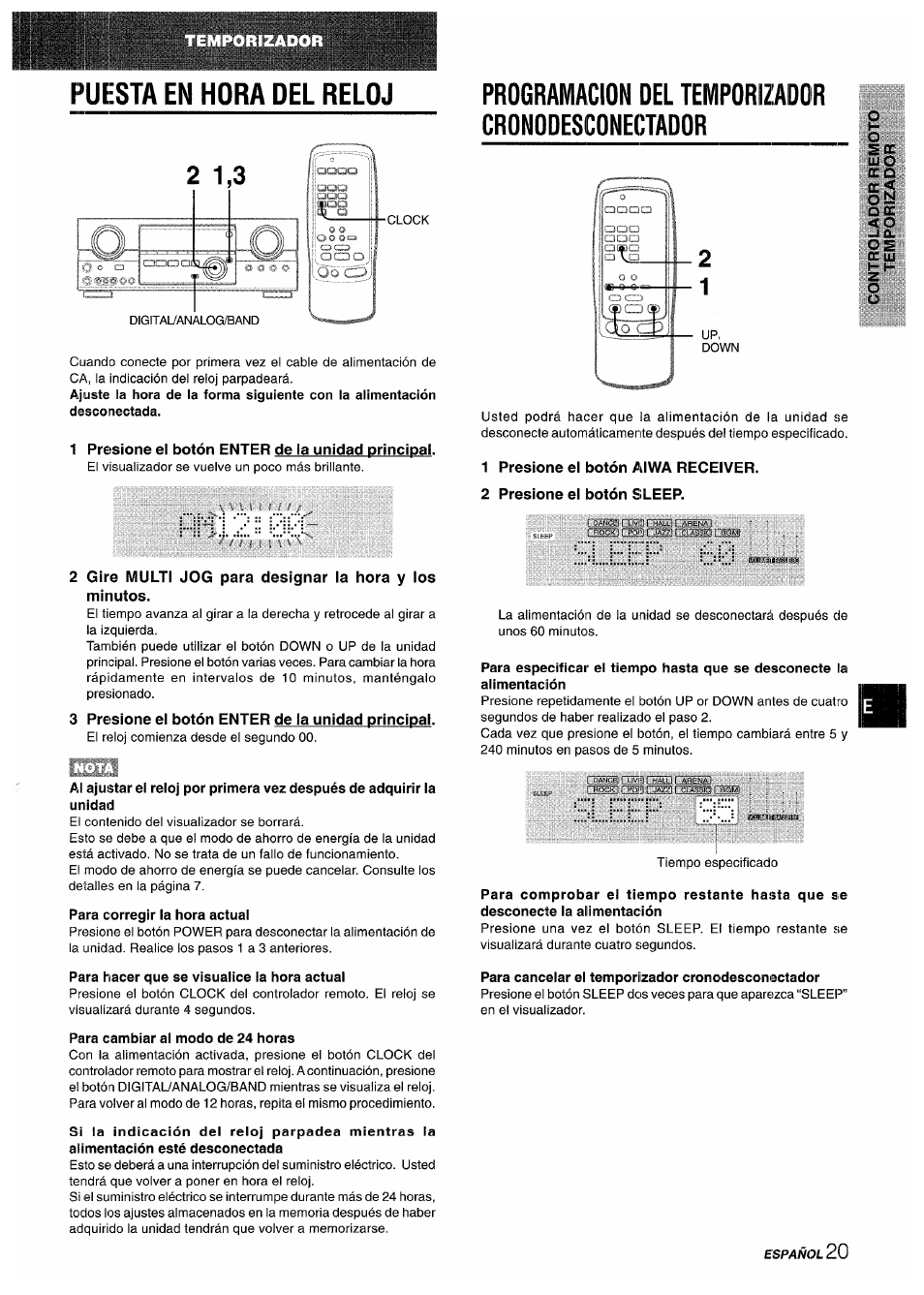 Puesta en hora del reloj, 1 presione el botón enter de la unidad principal, 3 presione el botón enter de ia unidad principal | Programacion del temporizador cronodesconectador, 1 presione el botón aiwa receiver, 2 presione el botón sleep, Para corregir ia hora actual, Para hacer que se visualice la hora actual, Para cambiar al modo de 24 horas, Para cancelar el temporizador cronodesconectador | Sony AV-DV75 User Manual | Page 43 / 72