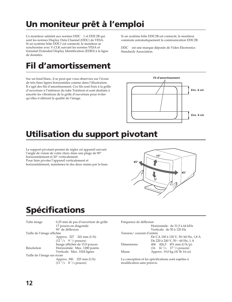 Un moniteur prêt à l’emploi, Fil d’amortissement, Utilisation du support pivotant | Spécifications | Sony CPD-17F03 User Manual | Page 12 / 33