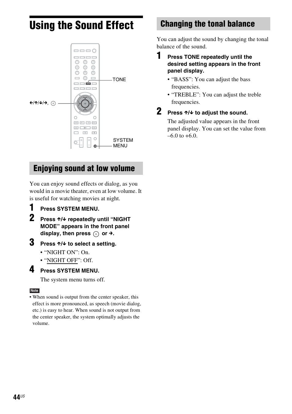 Using the sound effect, Enjoying sound at low volume, Changing the tonal balance | Sony BDV-IZ1000W User Manual | Page 44 / 88