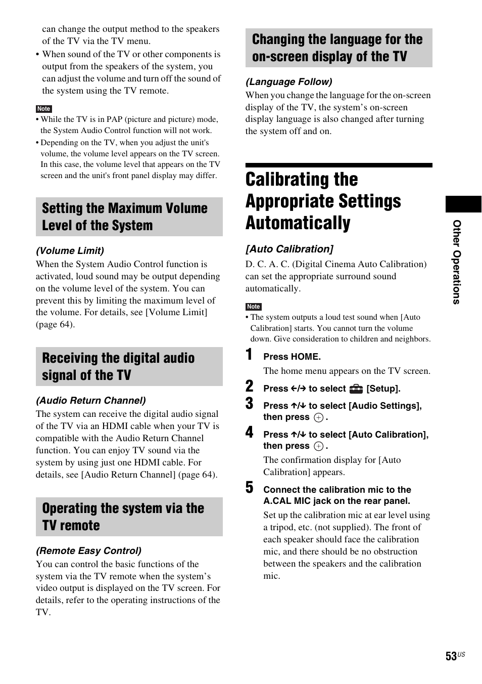 Setting the maximum volume level of the system, Receiving the digital audio signal of the tv, Operating the system via the tv remote | Calibrating the appropriate settings automatically, Calibrating the appropriate settings, Automatically | Sony BDV-IZ1000W User Manual | Page 53 / 88