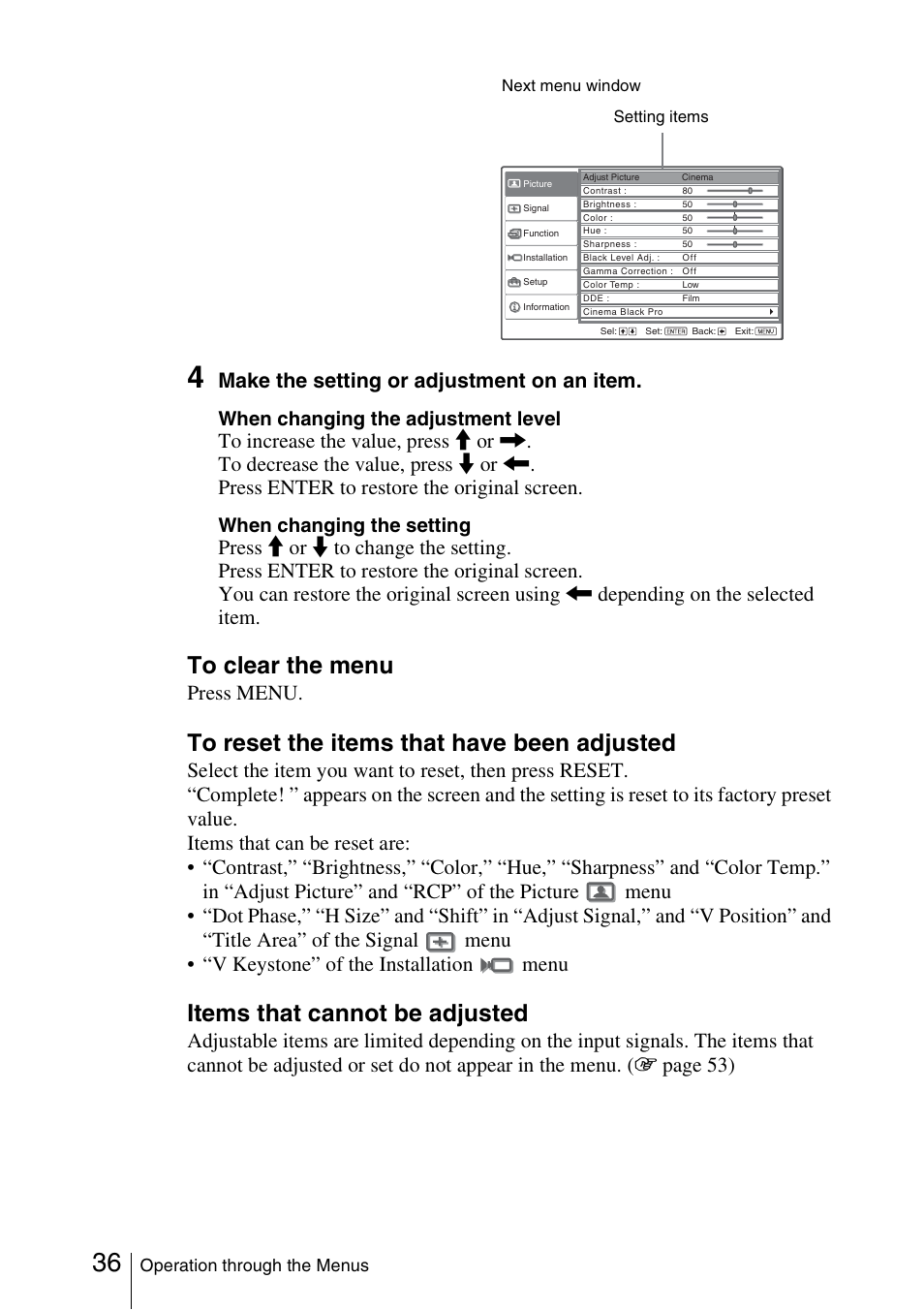 Items that cannot be adjusted, Make the setting or adjustment on an item, Press menu | When changing the adjustment level, When changing the setting | Sony Cineza VPL-HS51A User Manual | Page 36 / 68