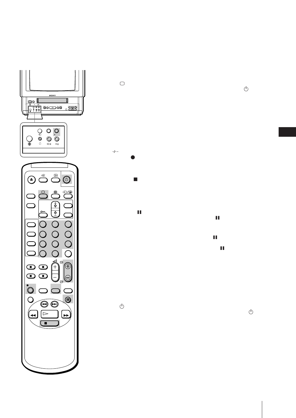 Aufnahme von tv-programmen, Aufnehmen von tv-programmen, Aufnahme bei ausgeschaltetem tv- gerät | Beenden der aufnahme, Kurzes unterbrechen der aufnahme | Sony Trinitron KV-21V6D User Manual | Page 77 / 252