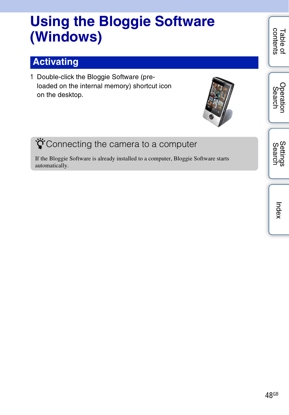 Using the bloggie software (windows), Activating z, Connecting the camera to a computer | Sony bloggie MHS-TS20К User Manual | Page 48 / 73