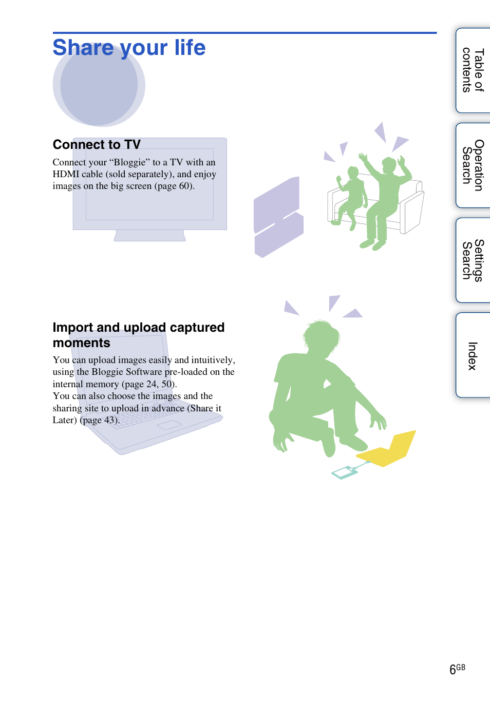 Share your life | Sony bloggie MHS-TS20К User Manual | Page 6 / 73