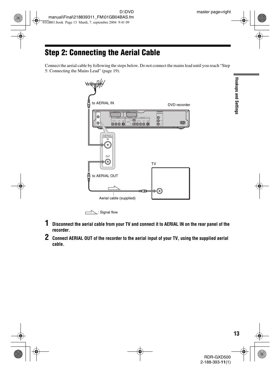 Step 2: connecting the aerial cable, Ho o kups an d settings | Sony RDR-GXD500 User Manual | Page 13 / 110