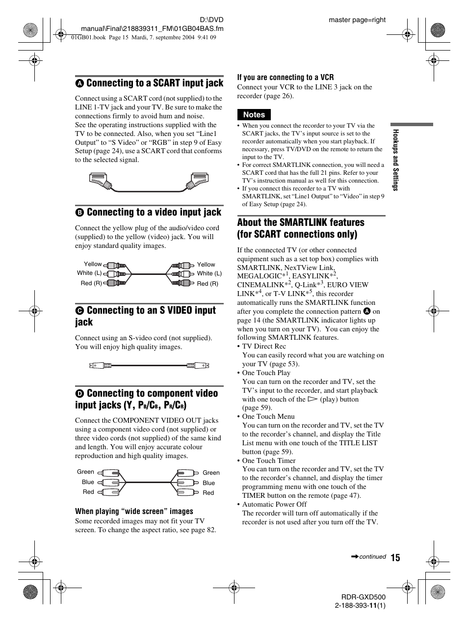 Connecting to a scart input jack, Connecting to a video input jack, Connecting to an s video input jack | Connecting to component video input jacks (y, p | Sony RDR-GXD500 User Manual | Page 15 / 110