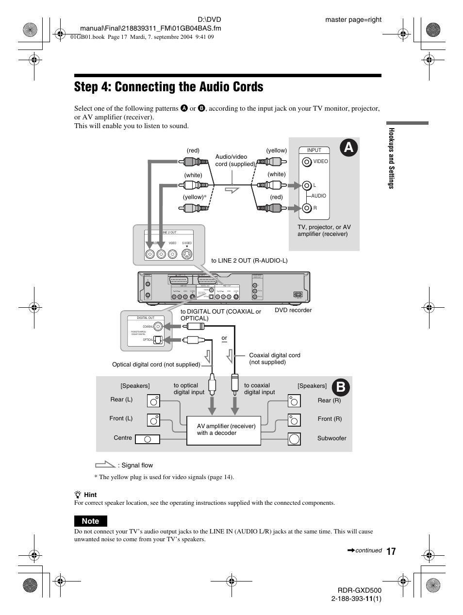 Step 4: connecting the audio cords, Ho o kups an d settings, Signal flow | Sony RDR-GXD500 User Manual | Page 17 / 110