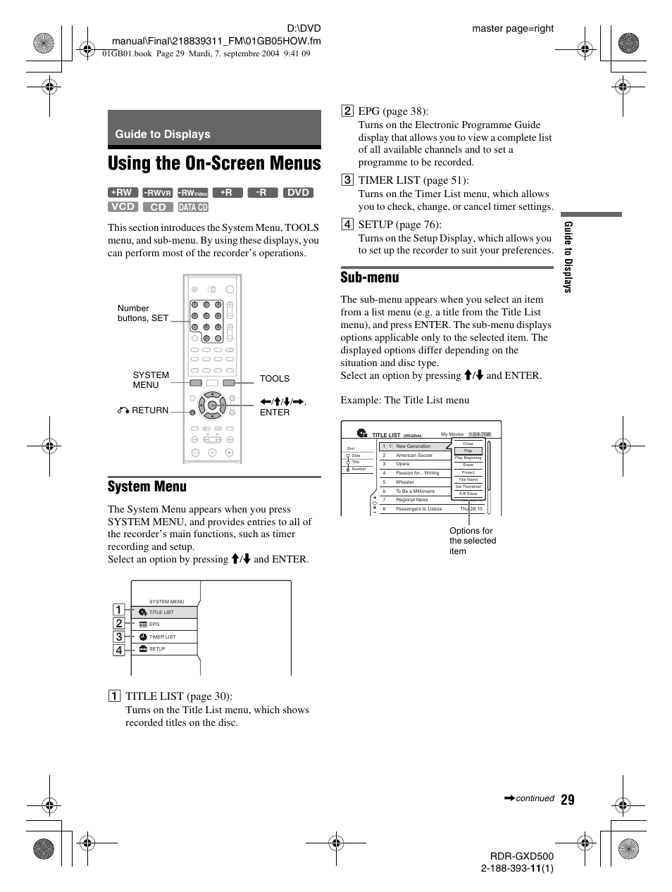 Using the on-screen menus, System menu, Sub-menu | A title list (page 30), B epg (page 38), C timer list (page 51), D setup (page 76), Guide to displays | Sony RDR-GXD500 User Manual | Page 29 / 110