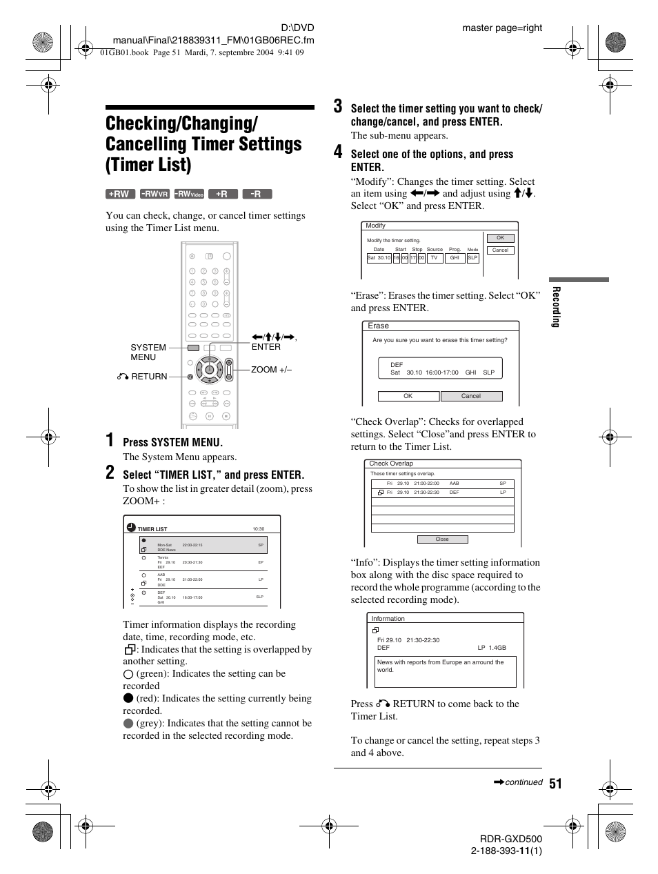 Press system menu, Select “timer list,” and press enter, Select one of the options, and press enter | The system menu appears, Green): indicates the setting can be recorded, The sub-menu appears | Sony RDR-GXD500 User Manual | Page 51 / 110