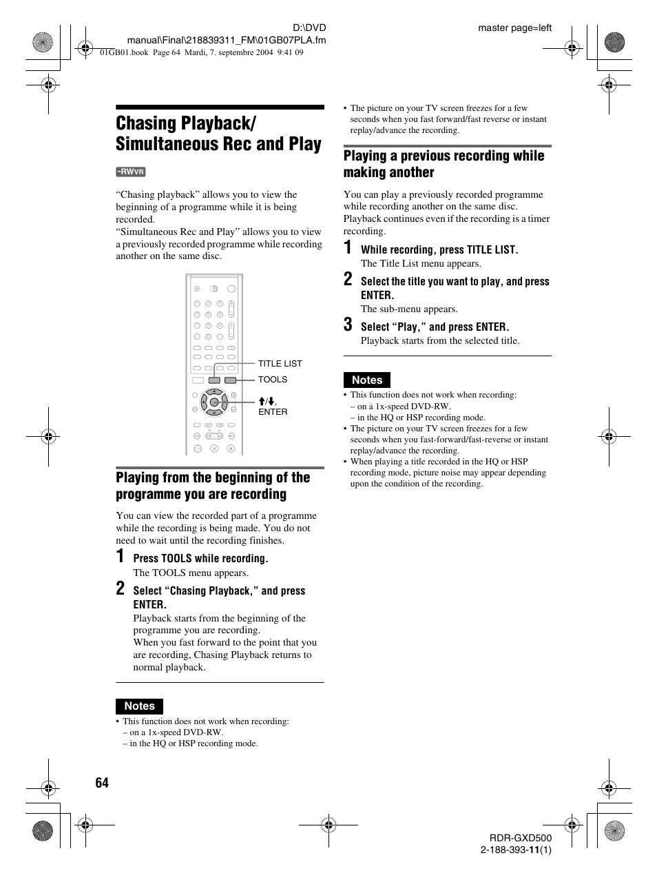 Chasing playback/ simultaneous rec and play, Playing a previous recording while making another | Sony RDR-GXD500 User Manual | Page 64 / 110