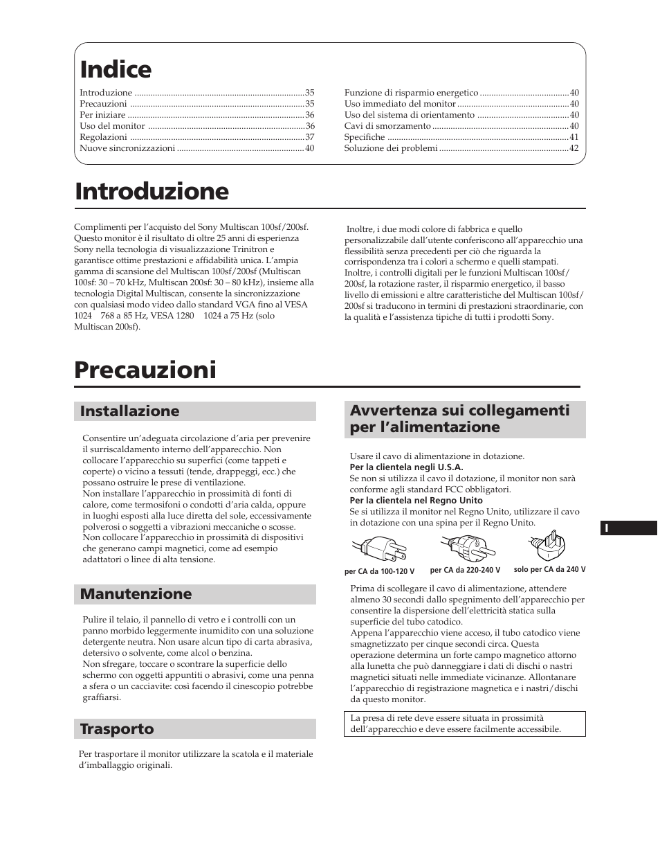 Indice, Introduzione, Precauzioni | Installazione, Avvertenza sui collegamenti per l’alimentazione, Trasporto manutenzione | Sony CPD-100SFT User Manual | Page 35 / 44