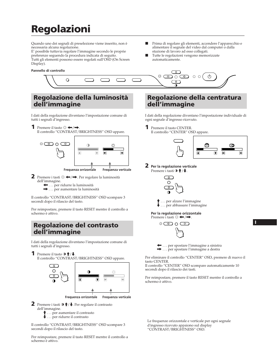 Regolazioni, Regolazione della centratura dell’immagine, Regolazione del contrasto dell’immagine | Regolazione della luminosità dell’immagine | Sony CPD-100SFT User Manual | Page 37 / 44