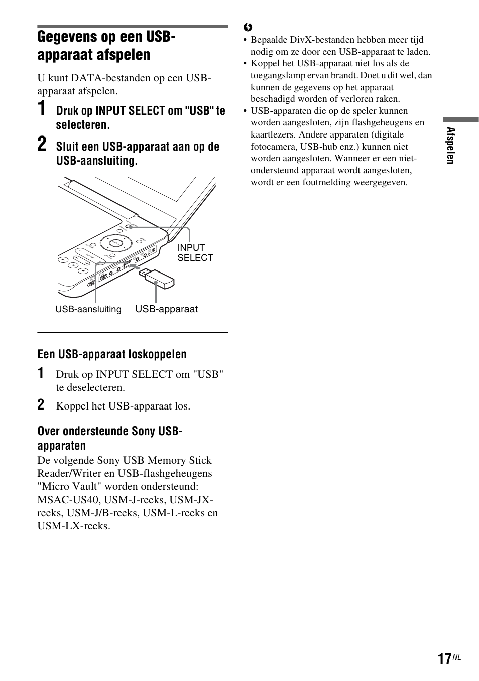 Gegevens op een usb- apparaat afspelen, Druk op input select om "usb" te selecteren, Over ondersteunde sony usb- apparaten | Druk op input select om "usb" te deselecteren, Koppel het usb-apparaat los, Afs p el en, Usb-apparaat, Input select, Usb-aansluiting | Sony DVP FX750 User Manual | Page 181 / 200