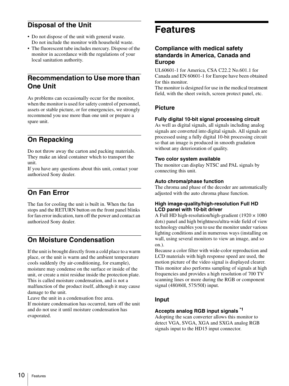 Disposal of the unit, Recommendation to use more than one unit, On repacking | On fan error, On moisture condensation, Features | Sony LMD-3250MD User Manual | Page 10 / 40