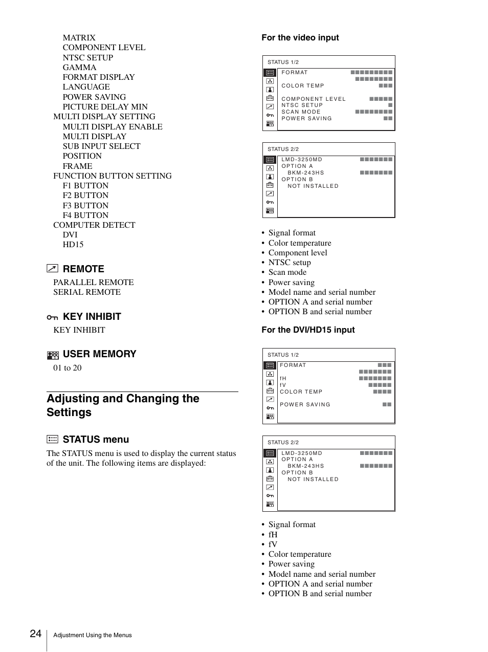 Adjusting and changing the settings, Status menu, Remote | Key inhibit, Parallel remote serial remote, 01 to 20 | Sony LMD-3250MD User Manual | Page 24 / 40