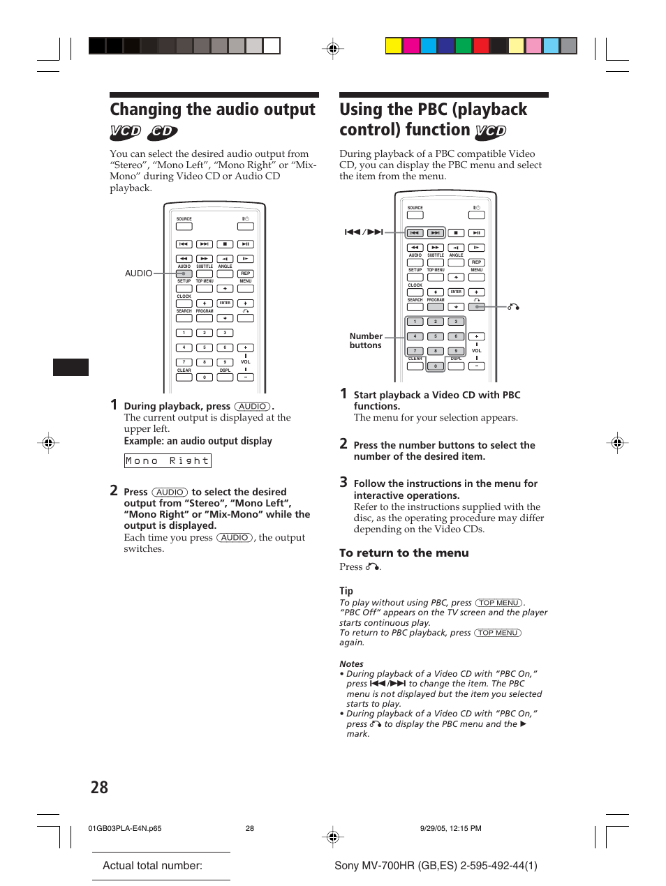 Changing the audio output, Using the pbc (playback control) function, Example: an audio output display | Press o | Sony Model MV-700HR User Manual | Page 28 / 96