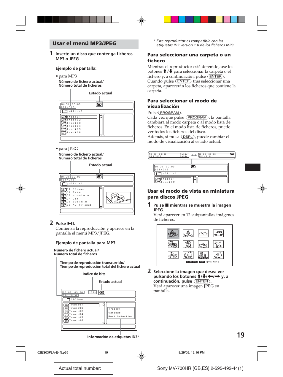 Usar el menú mp3/jpeg, Para seleccionar una carpeta o un fichero, Para seleccionar el modo de visualización | Para jpeg | Sony Model MV-700HR User Manual | Page 65 / 96