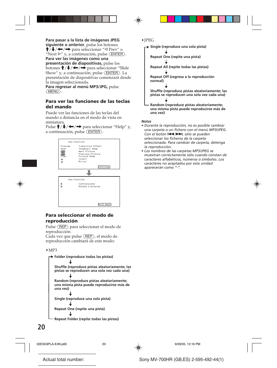 Para ver las funciones de las teclas del mando, Para seleccionar el modo de reproducción | Sony Model MV-700HR User Manual | Page 66 / 96