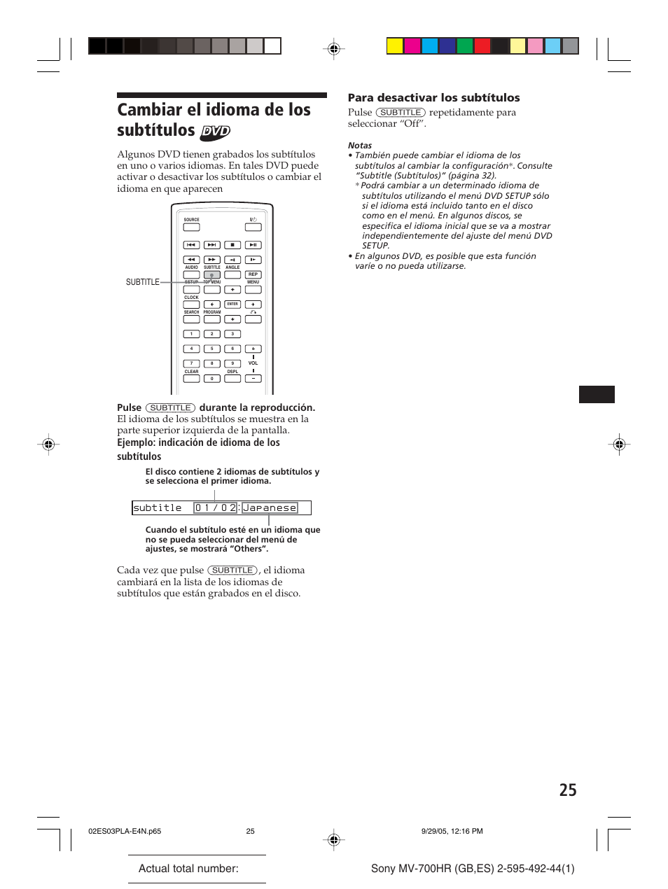 Cambiar el idioma de los subtítulos, Para desactivar los subtítulos, Ejemplo: indicación de idioma de los subtítulos | Sony Model MV-700HR User Manual | Page 71 / 96